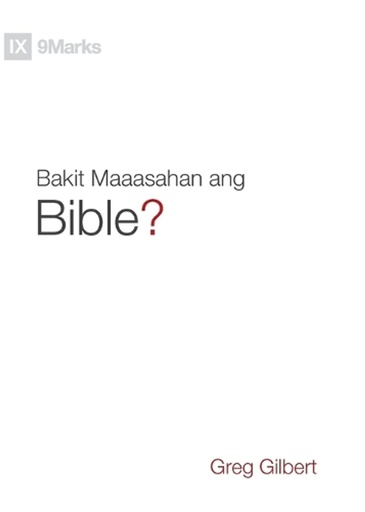 [9781960877598] Why Trust the Bible? / Bakit Maaasahan ang Bible? (Taglish)