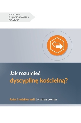 [9781960877031] Understanding Church Discipline / Jak rozumieć dyscyplinę kościelną?