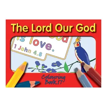 Series 2 Colouring Book - The Lord our God 
