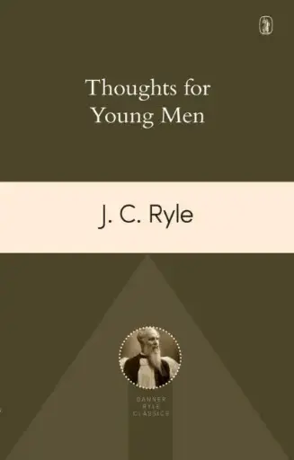 [Thoughts for Young Men] Thoughts for Young Men