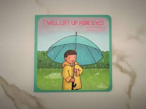 [600] I Will Lift Up Mine Eyes: Children’s Illustrated Bible Verse Board Book