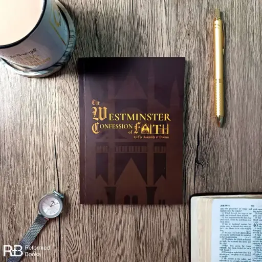 Westminster Confession Of Faith