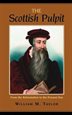[The Scottish Pulpit] The Scottish Pulpit