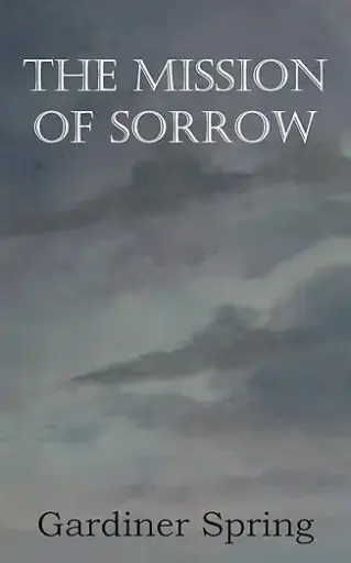 [9781599251257] THE MISSION OF SORROW