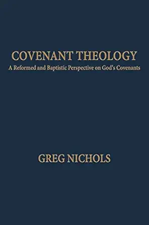 [9781599253428] Covenant Theology