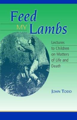 [9781932474732] Feed My Lambs