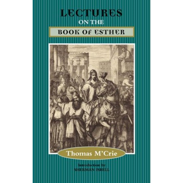 [9781599250915] LECTURES ON THE BOOK OF ESTHER