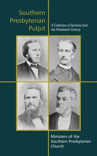 [9781599252001] Southern Presbyterian Pulpit (Benjamin Morgan Palmer)