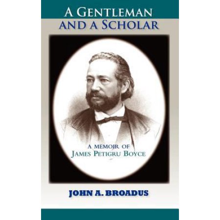 [9781932474565] A Gentleman and a Scholar