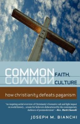 [9781599250892] Common Faith Common Culture