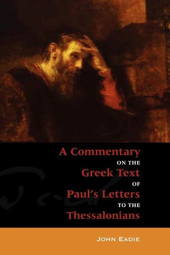 [9781599250076] COMMENTARY TO THE THESSALONIANS
