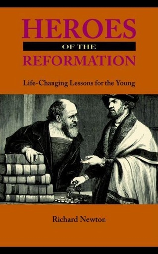 [9781932474831] Heroes of the Reformation