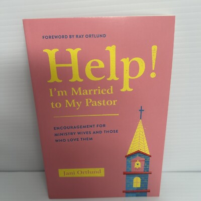 [9781433569777] Help! I'm Married to My Pastor