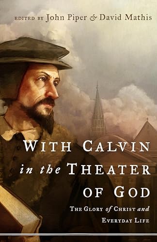 [9781433514128] With Calvin in the Theater of God