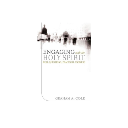 [9781581349726] Engaging with the Holy Spirit