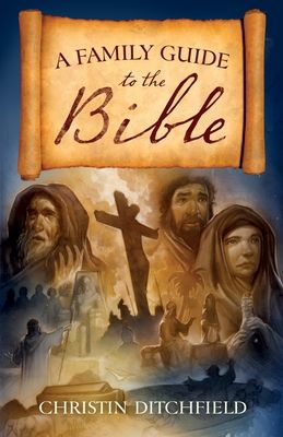 [9781581348910] Family Guide to the Bible