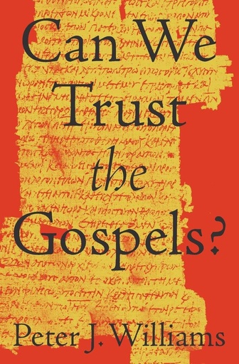 [9781433577284] Can We Trust the Gospels?