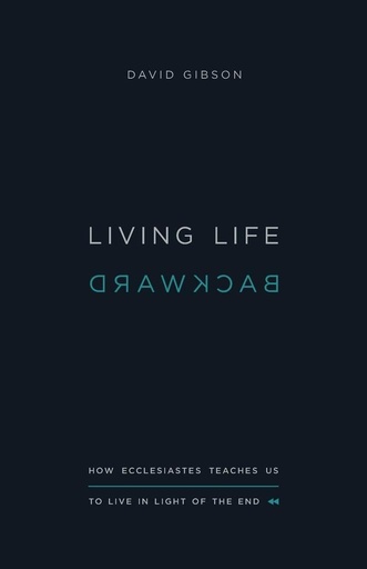 [9781433577314] Living Life Backward