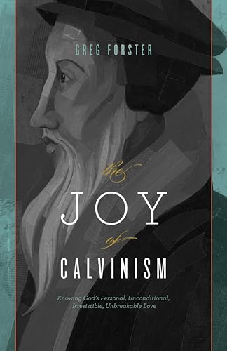 [9781433528347] Joy of Calvinism