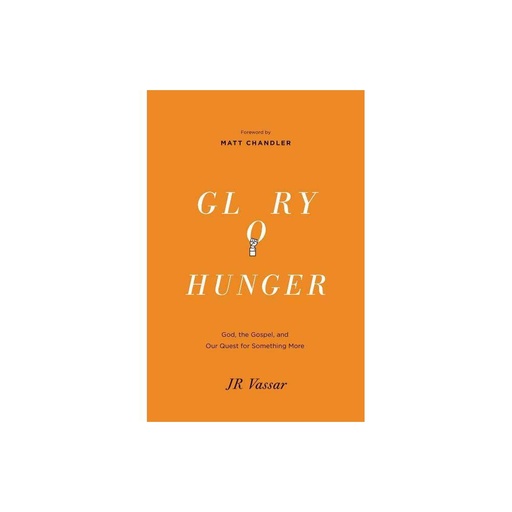 [9781433540103] Glory Hunger