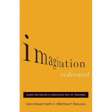 [9781433541834] Imagination Redeemed
