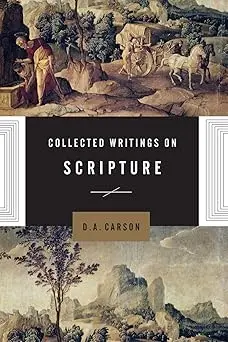 [9781433566035] Collected Writings on Scripture