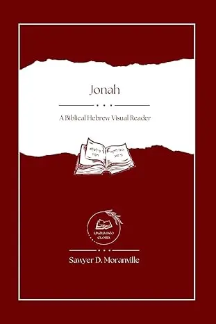 [9798990003231] Jonah: A Biblical Hebrew Visual Reader
