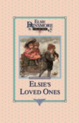 [9781589605268] Elsie and Her Loved Ones - Collector's Edition, Book 27 of 28 Book Series, Martha Finley, Paperback 