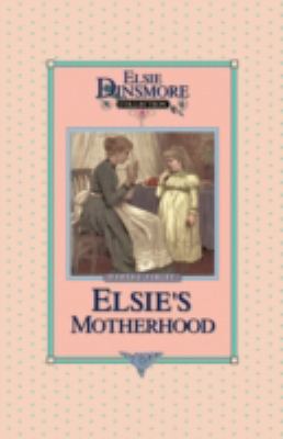 [9781589605046] Elsie's Motherhood, Book 5 by Martha Finley
