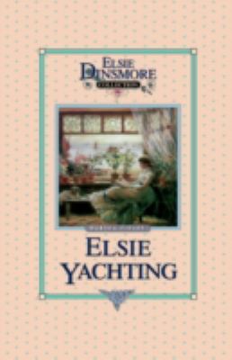[9781589605152] Elsie Yachting with the Raymonds, Book 16 by Martha Finley