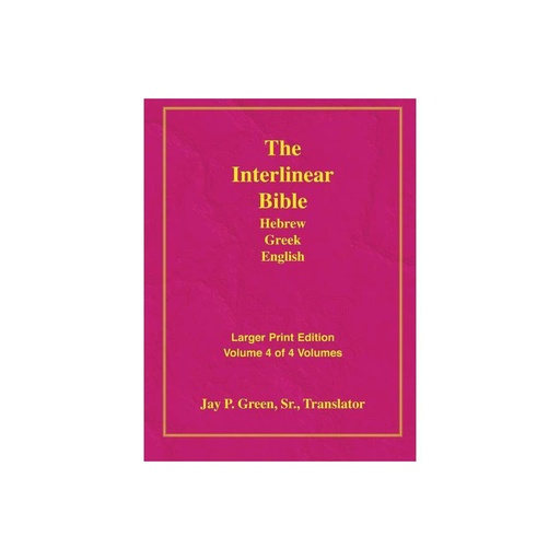 [9781589604841] Larger Print Interlinear Hebrew Greek English Bible, Volume 4 of 4 Volumes