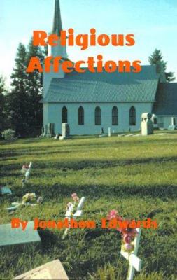 [9781589600263] The Religious Affections [Jonathan Edwards, 2001]