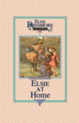 [9781589605213] Elsie at Home, Book 22 (Elsie Dinsmore Collection) by Martha Finley