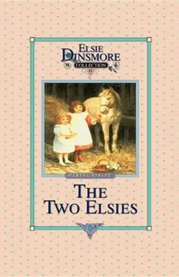 [9781589601581] The Two Elsies Book 11