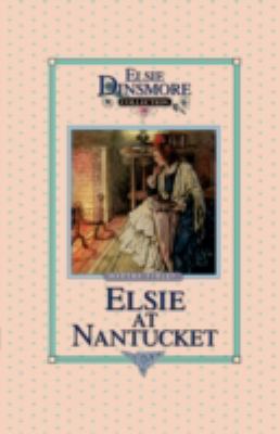 [9781589605091] Elsie at Nantucket Book 10