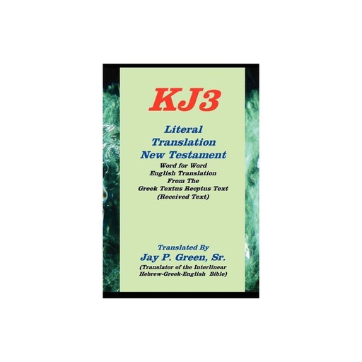 [9781589604728] KJ3 Literal Translation New Testament