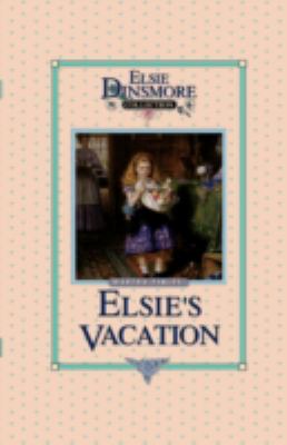 [9781589605169] Elsie's Vacation and After Events Book 17