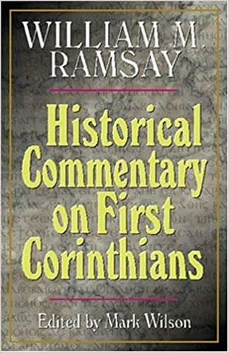 [Historical Commentary on First Corinthians] Historical Commentary on First Corinthians