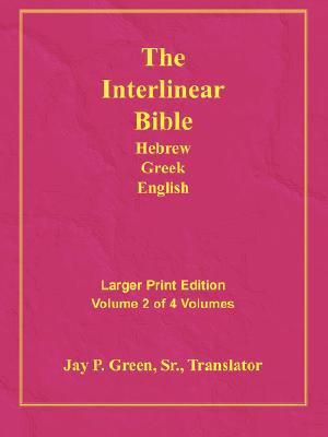 [9781589604827] Larger Print Interlinear Hebrew Greek English Bible Volume 2