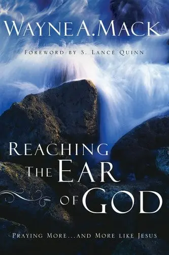 [9780875526133    ] Reaching the Ear of God: Praying More and More Like Jesus