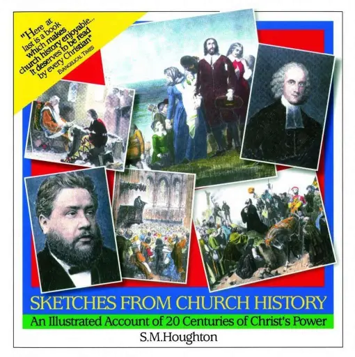 [Sketches from Church History] Sketches from Church History