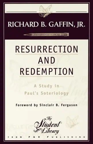 [9780875522715] Resurrection and Redemption: A Study in Paul's Soteriology