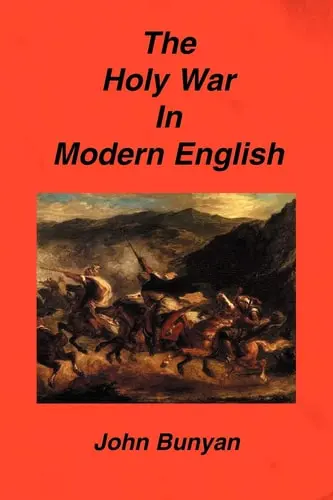 [9781589603547] The Holy War in Modern English