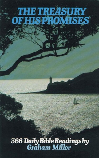 [Treasury of His Promises (366 Daily Bible Readings)] Treasury of His Promises (366 Daily Bible Readings)