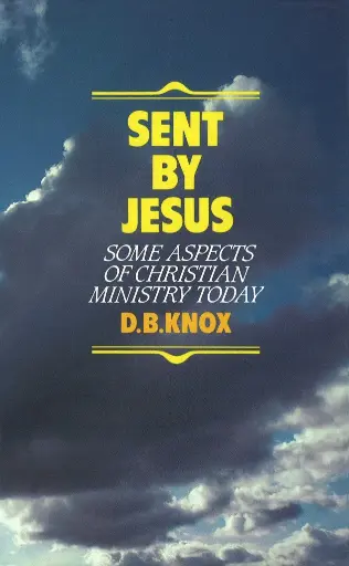 [Sent by Jesus - Some Aspects of Christian Ministry Today] Sent by Jesus - Some Aspects of Christian Ministry Today