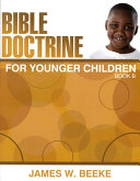 [9781601780492] Bible Doctrine for Younger Children: Book B