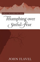 [9781601781321] Triumphing Over Sinful Fear