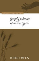 [9781601784612] Gospel Evidences of Saving Faith