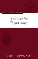 [9781601787675] The Cure for Unjust Anger