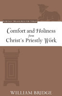 [9781601787231] Comfort and Holiness from Christ's Priestly Work
